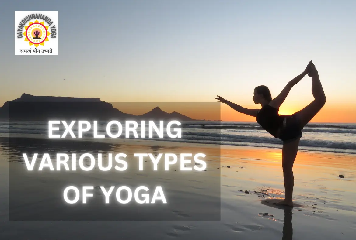 Exploring the Types of Yoga | An Overview of Yoga Styles